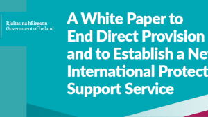 Press release: Irish Refugee Council welcome White Paper, focus now on implementation